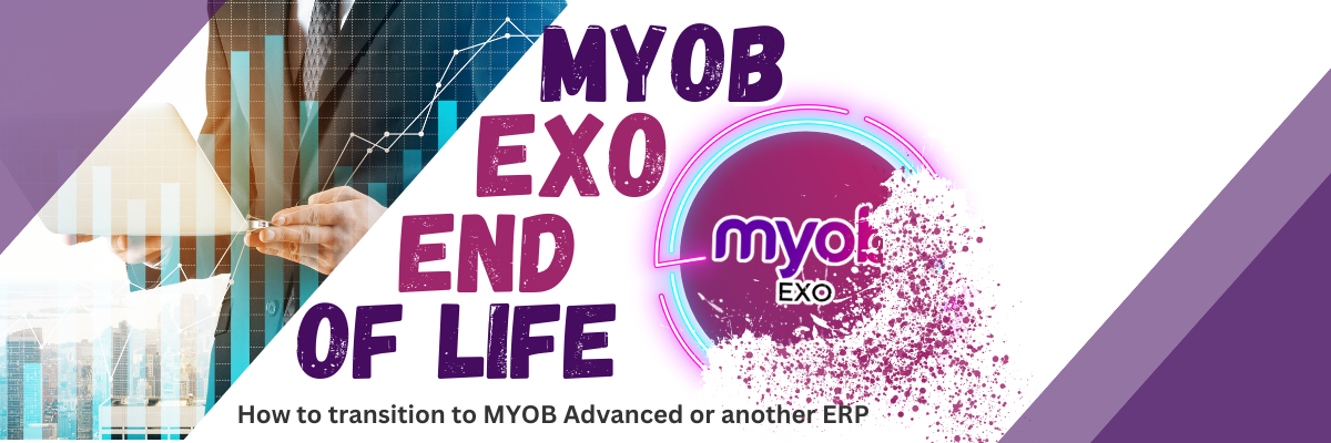BundyPlus | MYOB Exo End of Life: How to transition to MYOB Advanced (or another ERP)